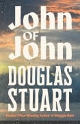 Cover-Bild zum Titel 'John of John' von 'Douglas Stuart'