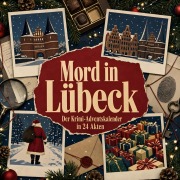 Cover-Bild zum Titel 'Mord in Lübeck' von 'Sophia Huber'