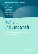Cover-Bild zum Titel 'Freiheit und Landschaft' von 'Olaf Kühne, Kai Schuster, Corinna Jenal, Karsten Berr'