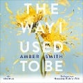 Cover-Bild zum Titel 'The way I used to be' von 'Amber Smith'