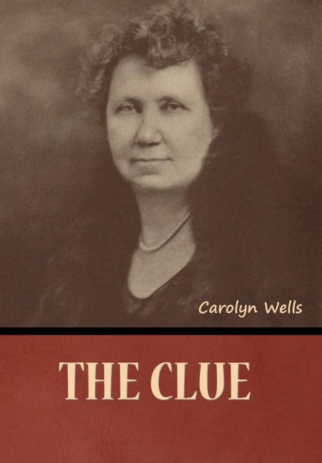 The Clue - Carolyn Wells