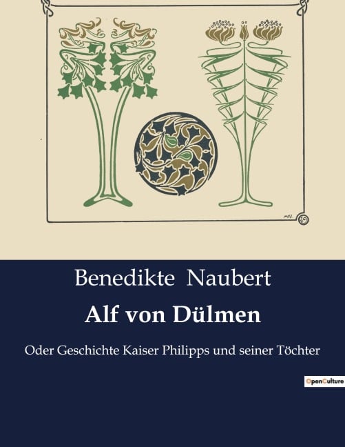 Alf von Dülmen - Benedikte Naubert