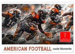 American Football - coole Momente (Wandkalender 2025 DIN A2 quer), CALVENDO Monatskalender - Peter Roder