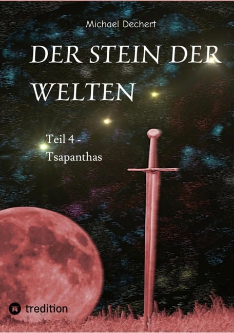 Der Stein der Welten - Michael Dechert