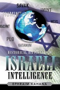 Cover-Bild zum Titel 'Historical Dictionary of Israeli Intelligence' von 'Ephraim Kahana'