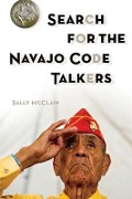 Cover-Bild zum Titel 'Search for the Navajo Code Talkers' von 'Sally McClain'