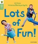 Cover-Bild zum Titel 'Oxford Reading Tree Green Sparks: Level 2: Lots of Fun!' von 'Ali Freer'