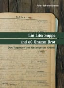 Ein Liter Suppe und 60 Gramm Brot - Kounio Heinz Salvator