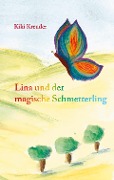 Cover-Bild zum Titel 'Lina und der magische Schmetterling' von 'Kiki Kreuder'