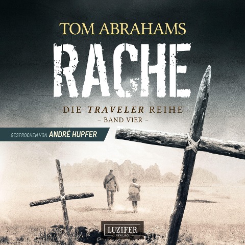 RACHE (Traveler 4) - Tom Abrahams