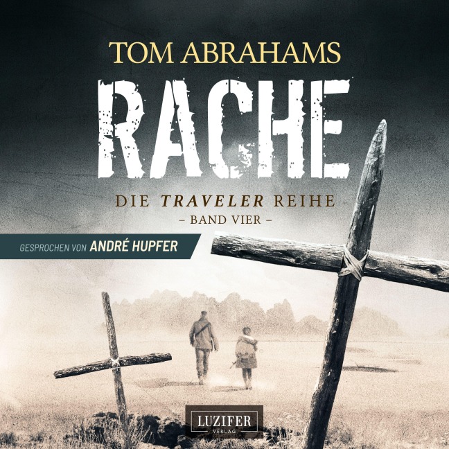 RACHE (Traveler 4) - Tom Abrahams