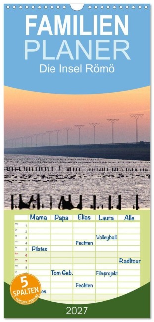 Familienplaner 2027 - Die Insel Römö mit 5 Spalten (Wandkalender, 21 x 45 cm) CALVENDO - Akrema-Photography Neetze