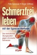 Cover-Bild zum Titel 'Schmerzfrei leben mit der Egoscue-Methode' von 'Pete Egoscue, Roger Gittines'
