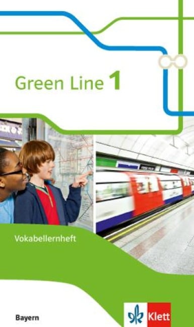 Green Line 1. Vokabellernheft. Ausgabe Bayern ab 2017 - 