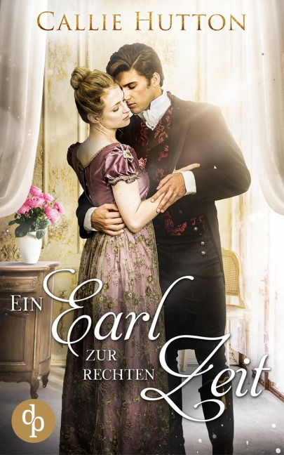 Ein Earl zur rechten Zeit - Callie Hutton