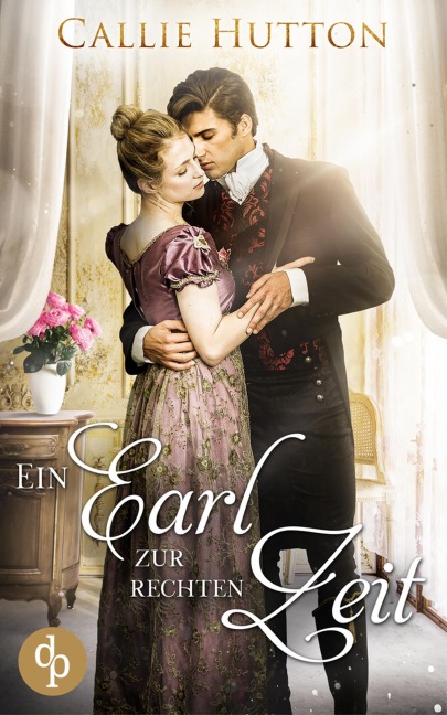 Ein Earl zur rechten Zeit - Callie Hutton