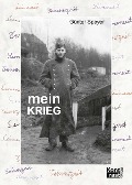 Cover-Bild zum Titel 'Mein Krieg' von 'Günter Speyer'