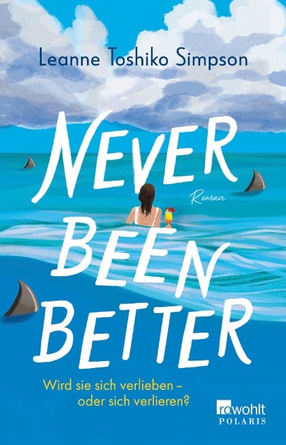 Never Been Better - Leanne Toshiko Simpson