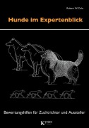 Cover-Bild zum Titel 'Hunde im Expertenblick' von 'Robert W. Cole'