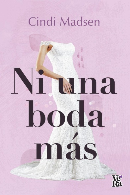 Ni una boda más - Cindi Madsen