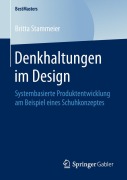 Cover-Bild zum Titel 'Denkhaltungen im Design' von 'Britta Stammeier'