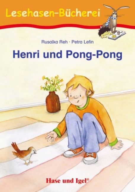 Henri und Pong-Pong. Schulausgabe - Rusalka Reh