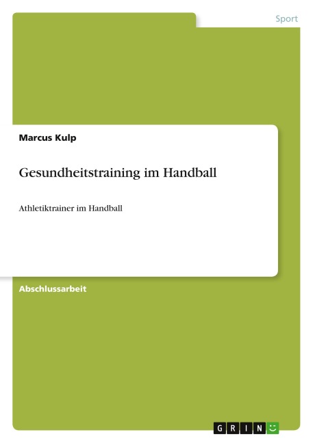 Gesundheitstraining im Handball - Marcus Kulp