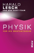 Physik für die Westentasche - Harald Lesch, Quot-Team