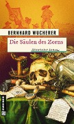 Cover-Bild zum Titel 'Die Säulen des Zorns' von 'Bernhard Wucherer'