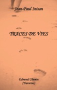 Cover-Bild zum Titel 'Traces de vies' von 'Jean-Paul Inisan'