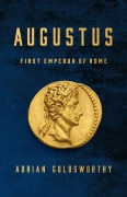 Cover-Bild zum Titel 'Augustus' von 'Adrian Goldsworthy'