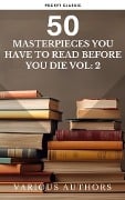 50 Masterpieces you have to read before you die vol: 2 - Alcott May, Oscar Wilde, Honoré de Balzac, Edgar Rice Burroughs, Anne Brontë
