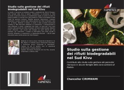 Cover-Bild zum Titel 'Studio sulla gestione dei rifiuti biodegradabili nel Sud Kivu' von 'Chancelier Cirimwami'