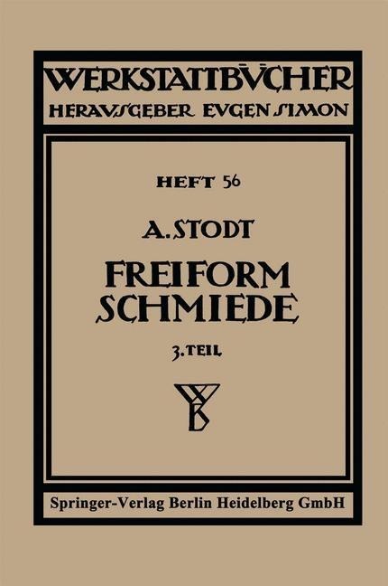 Freiformschmiede - A. Stodt, Adolf Stodt