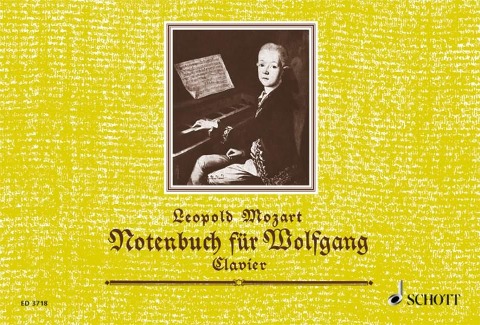 Notenbuch für Wolfgang - Leopold Mozart