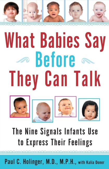 What Babies Say Before They Can Talk - Paul Holinger
