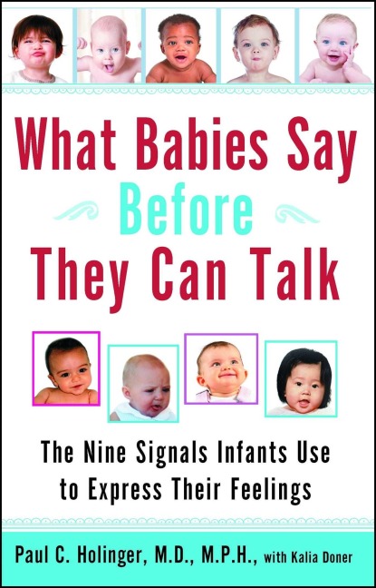 What Babies Say Before They Can Talk - Paul Holinger