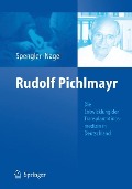 Cover-Bild zum Titel 'Rudolf Pichlmayr' von 'Matthias Spengler, Eckhard Nagel'