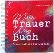Cover-Bild zum Titel 'Mein Trauer Weg Buch' von 'Angela Holzmann'