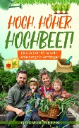 Cover-Bild zum Titel 'Hoch, höher, Hochbeet' von 'Godwin Green'