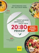 Cover-Bild zum Titel 'Vegetarisch abnehmen nach dem 20:80 Prinzip' von 'Matthias Riedl'