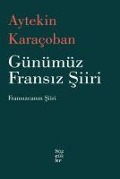 Cover-Bild zum Titel 'Günümüz Fransiz Siiri' von 'Aytekin Karacoban'