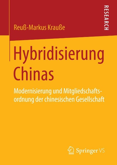 Hybridisierung Chinas - Reuß-Markus Krauße