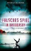 Cover-Bild zum Titel 'Falsches Spiel in Brodersby' von 'Stefanie Ross'