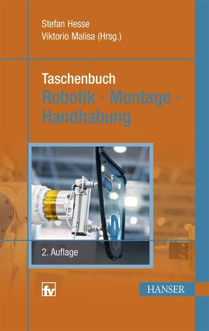 Taschenbuch Robotik - Montage - Handhabung - Stefan Hesse, Viktorio Malisa