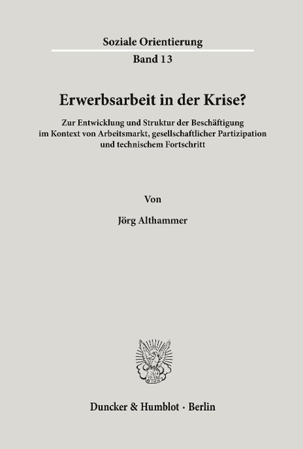 Erwerbsarbeit in der Krise? - Jörg Althammer