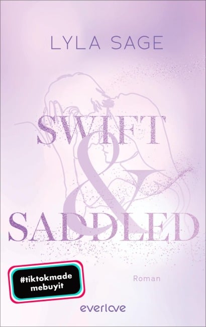 Swift and Saddled - Lyla Sage