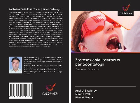 Zastosowanie laserów w periodontologii - Anshul Sawhney, Megha Ralli, Bharat Gupta