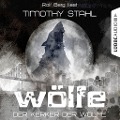 Cover-Bild zum Titel 'Der Kerker der Wölfe' von 'Timothy Stahl'