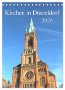 Cover-Bild zum Titel 'Kirchen in Düsseldorf (Tischkalender 2026 DIN A5 hoch), CALVENDO Monatskalender' von 'Sell Pixs:Sell'